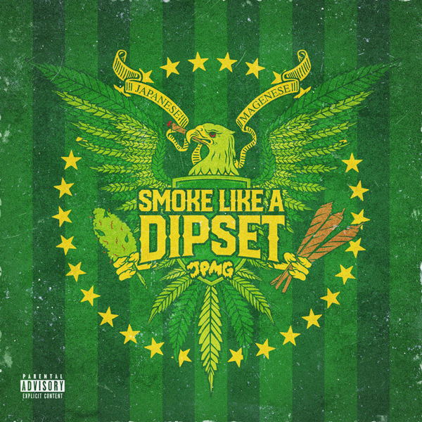 Smoke Like a Dipset
